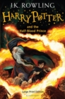 Harry Potter and the Half-Blood Prince : Large Print Edition - Book