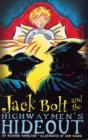 Jack Bolt and the Highwaymen's Hideout - Book