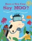 Does a Sea Cow Say Moo? - Book