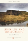 Lime Kilns and Lime Burning - Book