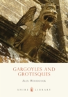 Gargoyles and Grotesques - Book
