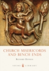 Church Misericords and Bench Ends - eBook
