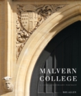 Malvern College : A 150th Anniversary Portrait - Book