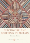Patchwork and Quilting in Britain - eBook