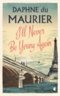 I'll Never Be Young Again - eBook