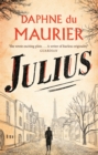 Julius - Daphne du Maurier