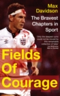 Fields of Courage : The Bravest Chapters in Sport - eBook