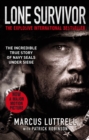 Lone Survivor : The Incredible True Story of Navy SEALs Under Siege - eBook