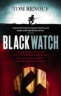Black Watch : Liberating Europe and catching Himmler - my extraordinary WW2 with the Highland Division - eBook