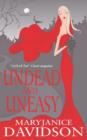 Undead And Uneasy : Number 6 in series - MaryJanice Davidson