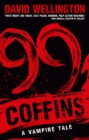 99 Coffins : Number 2 in series - David Wellington