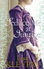 Seduce Me at Sunrise - eBook