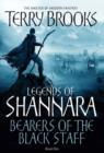 Bearers Of The Black Staff : Legends of Shannara: Book One - eBook