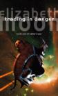 Trading In Danger : Vatta's War: Book One - eBook