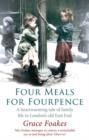Four Meals For Fourpence : A Heartwarming Tale of Family Life in London's old East End - eBook