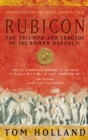 Rubicon : The Triumph and Tragedy of the Roman Republic - eBook
