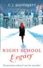 Night School: Legacy : Number 2 in series - eBook