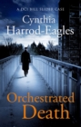 Orchestrated Death : A Bill Slider Mystery (1) - Cynthia Harrod-Eagles