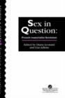 Sex In Question : French Feminism - Book