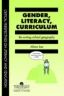 Gender, Literacy, Curriculum : Rewriting School Geography - Book