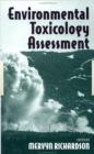 Environmental Toxicology Assessment - Book