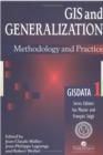 GIS And Generalisation : Methodology And Practice - Book