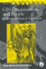 GIS, Organisations and People : A Socio-technical Approach - Book