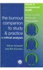The Burnout Companion To Study And Practice : A Critical Analysis - Book