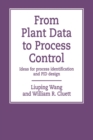 From Plant Data to Process Control : Ideas for Process Identification and PID Design - Book