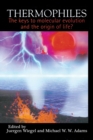 Thermophiles : The Keys to the Molecular Evolution and the Origin of Life? - Book