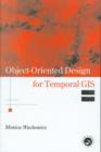Object-Oriented Design for Temporal GIS - Book