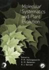 Molecular Systematics and Plant Evolution - Book