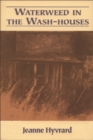Waterweed in the Wash-houses - Book