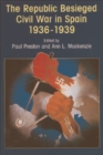 The Republic Besieged : Civil War in Spain 1936-1939 - Book