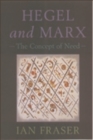 Hegel, Marx and the Concept of Need : The Concept of Need - Book