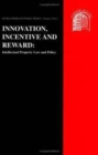 Innovation, Incentive and Reward : Intellectual Property Law and Policy - Book
