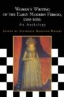Women's Writing of the Early Modern Period, 1588-1688 : An Anthology - Book
