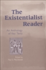 The Existentialist Reader : An Anthology of Key Texts - Book