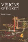 Visions of the City : Utopianism, Power and Politics in Twentieth-century Urbanism - Book