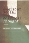 American Social and Political Thought : A Reader - Book