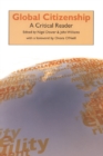 Global Citizenship : A Critical Reader - Book