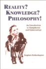 Reality? Knowledge? Philosophy! : An Introduction to Metaphysics and Epistemology - Book