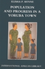 Population and Progress in a Yoruba Town - Book