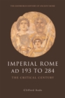 Imperial Rome AD 193 to 284 : The Critical Century - Book