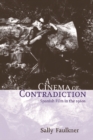 A Cinema of Contradiction : Spanish Film in the 1960s - Book