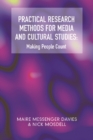 Practical Research Methods for Media and Cultural Studies : Making People Count - Book