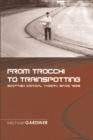 From Trocchi to Trainspotting : Scottish Critical Theory Since 1960 - Book
