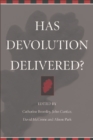 Has Devolution Delivered? - Book