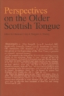Perspectives on the Older Scottish Tongue - Book