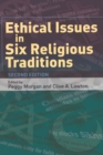 Ethical Issues in Six Religious Traditions - Book